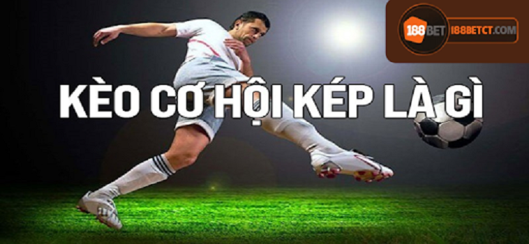 keo co hoi kep 188bet