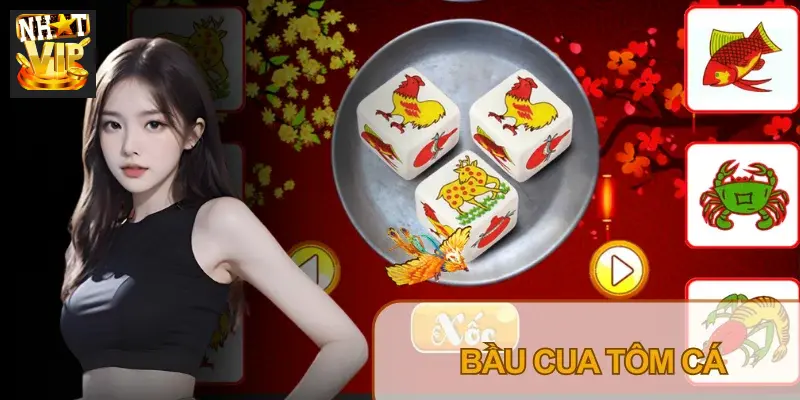 Bầu Cua Tôm Cá Nhatvip: Luật Chơi, Tỷ Lệ Ăn & Mẹo Chơi An Toàn (2026)