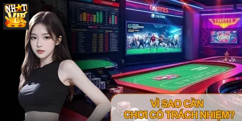 Chơi có trách nhiệm là yếu tố tiên quyết để thành công tại Nhatvip